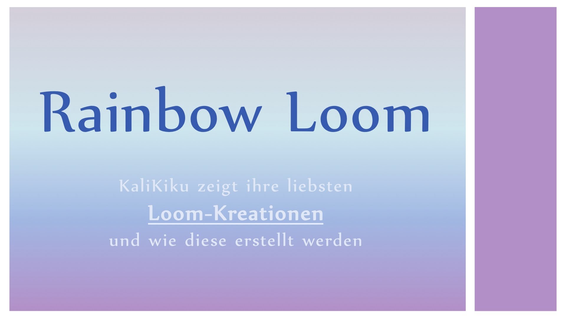 Rainbow Loom: Inverted Fishtail - KaliKiku loomt! #01 [German. Tutorial]