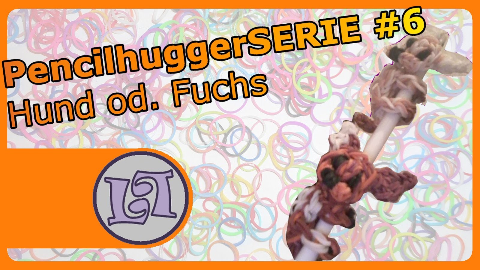 Rainbow Loom. Fuch od. Hund Pencilhuggerserie #6 | Luna Looms