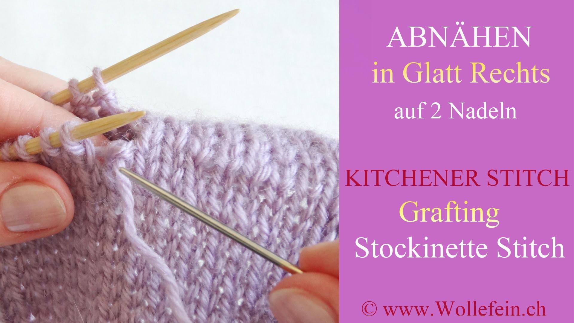 Abnähen unsichtbar auf Glatt Rechts auf zwei Nadeln - Kitchener Stitch Grafting Stockinette Stitch
