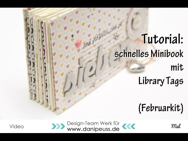 Tutorial: Schnelles Minialbum mit Library Tags | Dani Peuss Februarkit