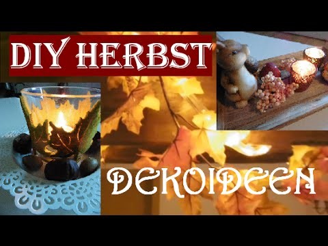 DIY HERBST DEKOIDEEN!!! ♥