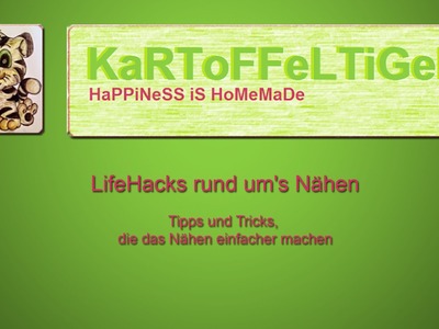 DIY - LifeHacks: Tipps & Tricks rund um's Nähen #2