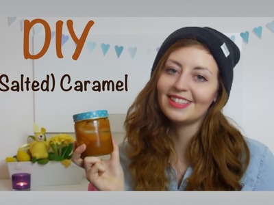 DIY Salted Caramel Rezept