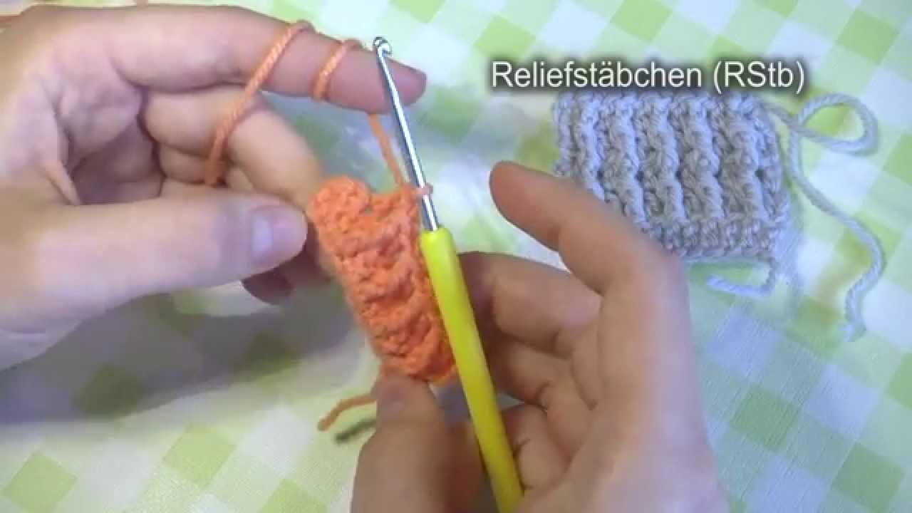 Häkeln lernen, Grundtechniken, Video 8: Relief Stäbchen