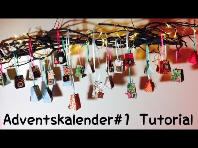 Diy Adventskalender 1 Tutorial Deutsch 9773