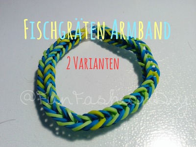 Fischgräten Armband 2 Varianten Rainbow Loom Deutsch