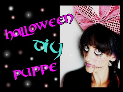 Halloween DIY 1. Make up Puppe. DestinyDiamond