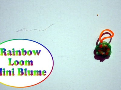 Rainbow Loom Mini Blume (deutsche Anleitung)