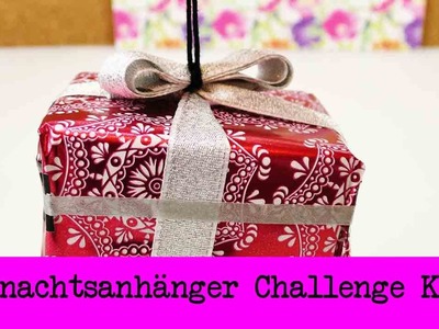 DIY Inspiration Challenge #33 Weihnachtsanhänger | Kathis Challenge | Tutorial - Do it yourself