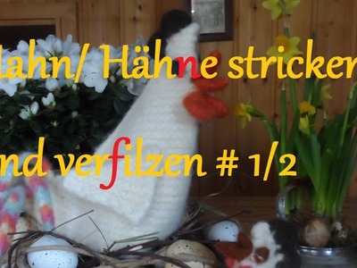 DIY:OSTER DEKO keka # Hahn.Henne stricken und verfilzen ,easy,Flaschenkühler,Eierwärmer,ect.(1.2)