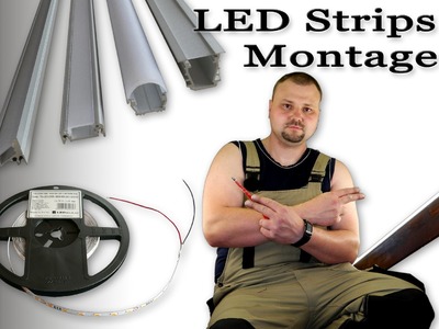 LED Leisten & Stripes Installation Montage von M1Molter