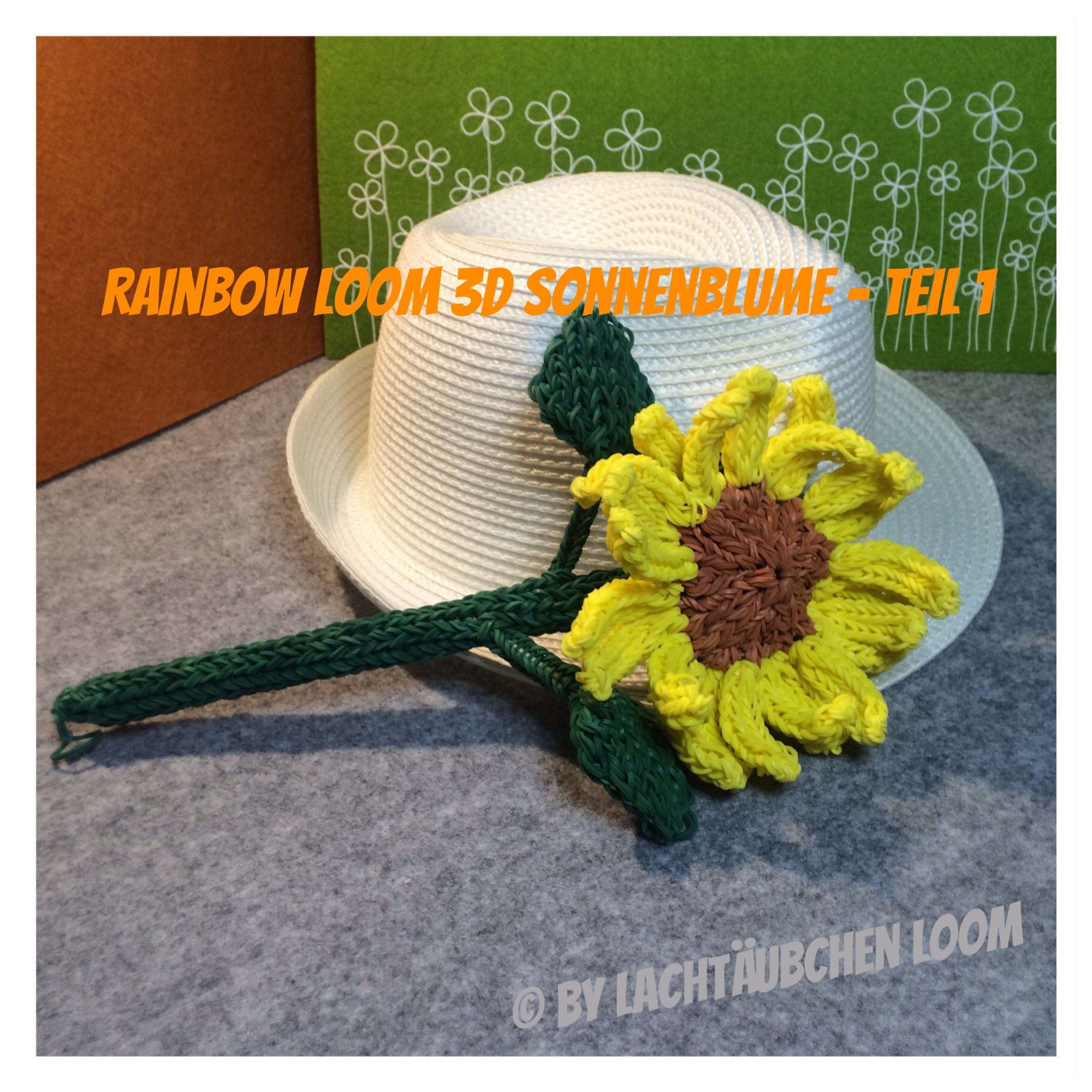 Rainbow Loom 3D Sonnenblume - von Lachtäubchen Loom - Teil 1