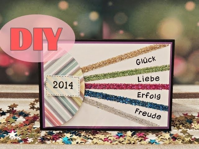 Silvesterkarte selber basteln - Neujahr - New Year Card - DIY