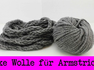 Super dicke Wolle für Armstricken selber machen | Fingerstricken