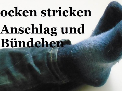 Socken stricken - Anschlag und Bündchen - Teil 1 (2014, deutsch)