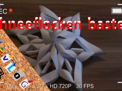 Schneeflocke basteln