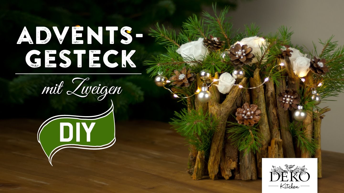 Weihnachtsdeko basteln - Adventsgesteck mit Zweigen How-to | Deko Kitchen