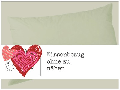 DIY Kissenbezug | ohne zu nähen