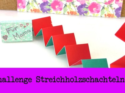 DIY Inspiration Challenge #31 Streichholzschachteln | Kathis Challenge | Tutorial - Do it yourself
