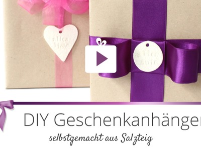 [Geschenke verpacken] Geschenanhänger aus Salzteig basteln | DANATO