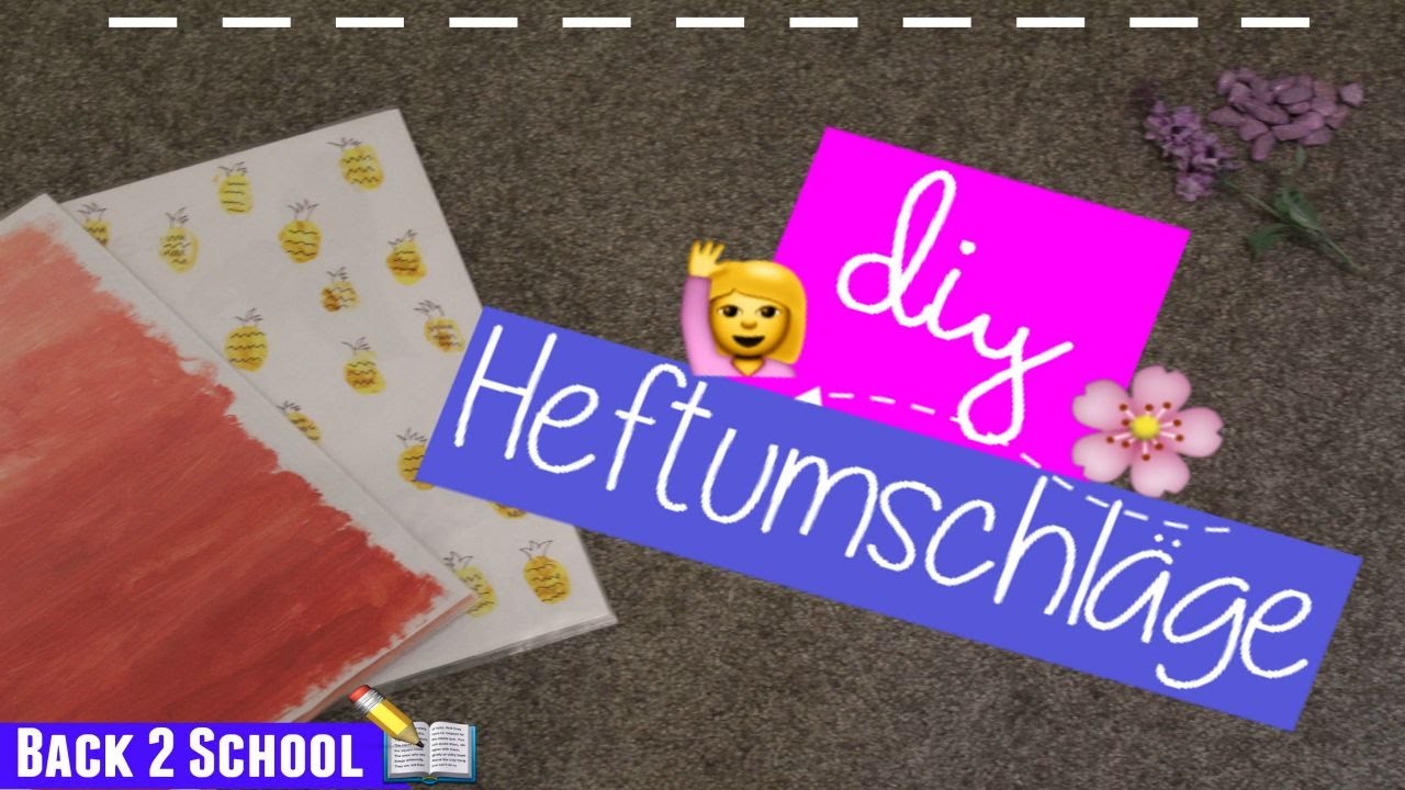 DIY Heftumschläge ☺ | Back 2 School ☼ | MyLifestyle ♥
