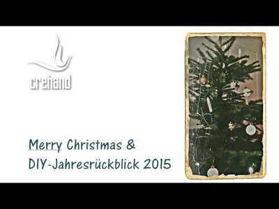 Weihnachten 2015 & DIY-Jahresrückblick mit Stampin' Up!