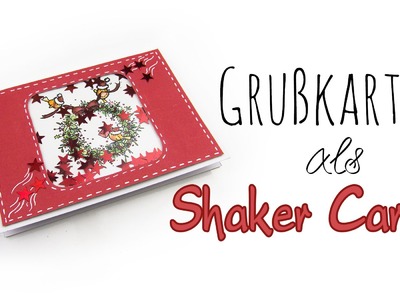 Grußkarten-Technik "Shaker Card" | DIY Geschenk Ideen #02 | Weihnachts-Serie 2014