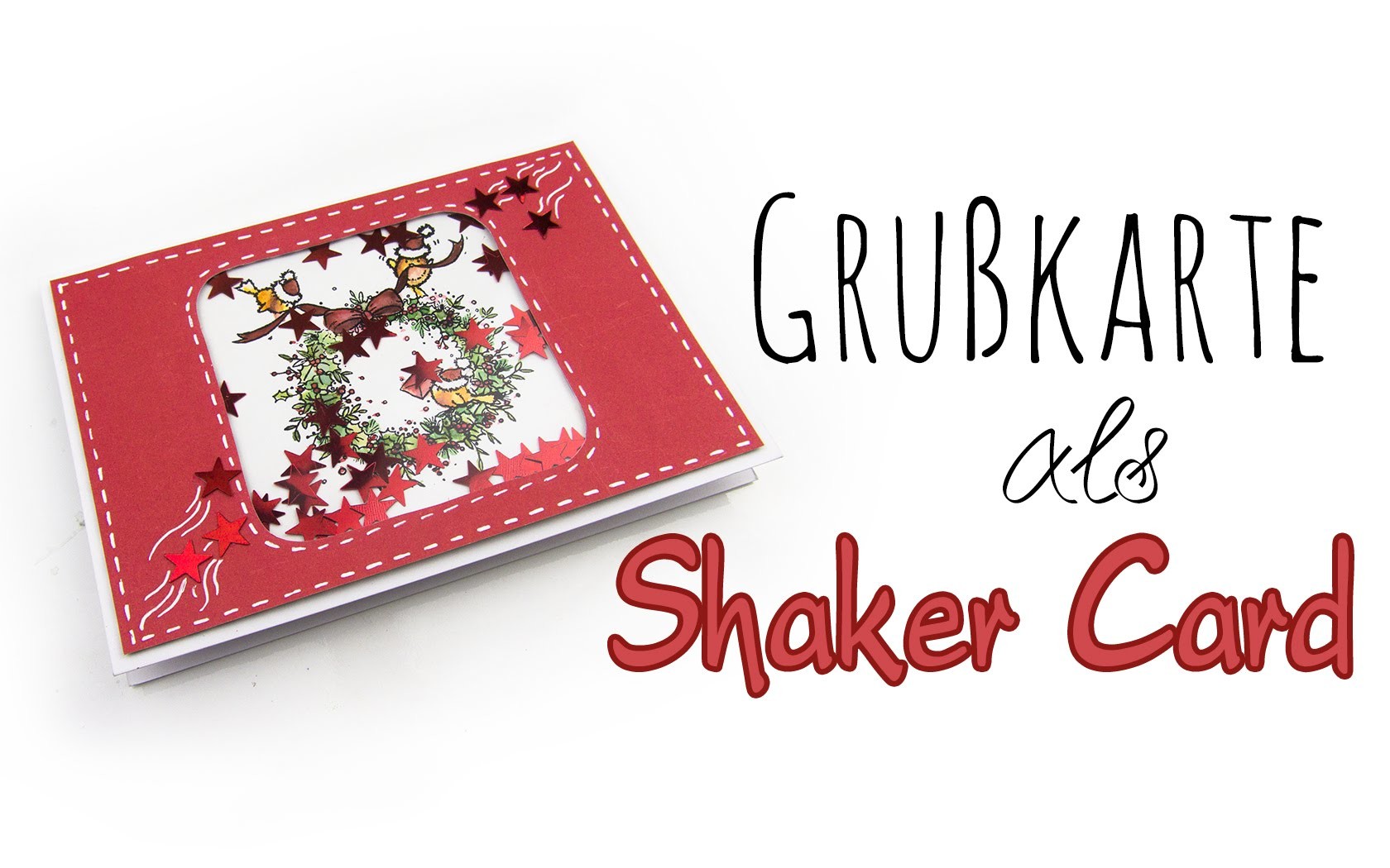 Grußkarten-Technik "Shaker Card" | DIY Geschenk Ideen #02 | Weihnachts-Serie 2014