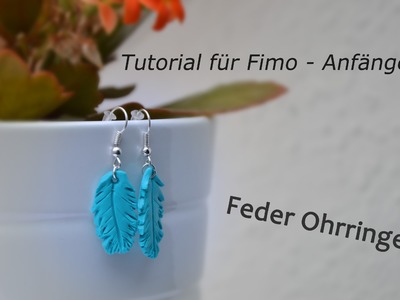 Fimo-Feder-Ohrschmuck Tutorial | Fimo Ohrschmuck Tutorial für Anfänger | Easy für Anfänger mit Fimo