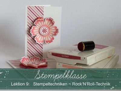Stempelklasse #09: Stempeltechniken - Rock'N'Roll Technik - Stampin' Up!