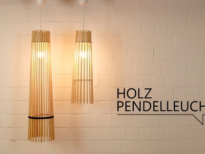 DIY - Holz Pendelleuchte. FREE DOWNLOAD TEMPLATES