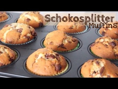 Rezept - Die besten & leckersten Schokosplitter Muffins | DIY