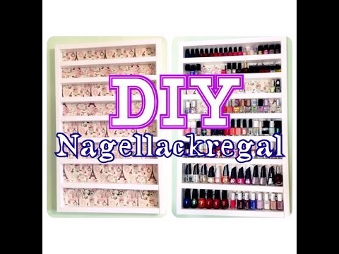 ♡ DIY Nagellackregal ♡