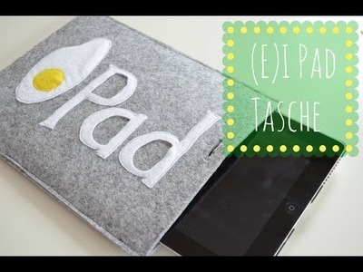 DIY | (E)I Pad Tasche