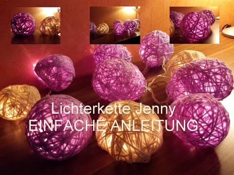 ☆ Lichterkette - LECHTKUGELN - DIY Jenny- EINFACHE ANLEITUNG ☆