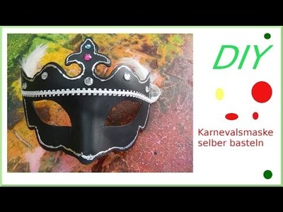 DIY eine einfache Karnevalsmaske basteln [deutsch]