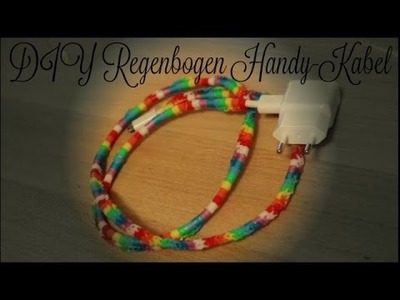 DIY Regenbogen | Rainbow Handy - Kabel 