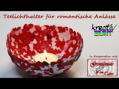 DIY Valentinstag: #Grenzgenialer Teelichthalter für romantische Anlässe | kreativBUNT