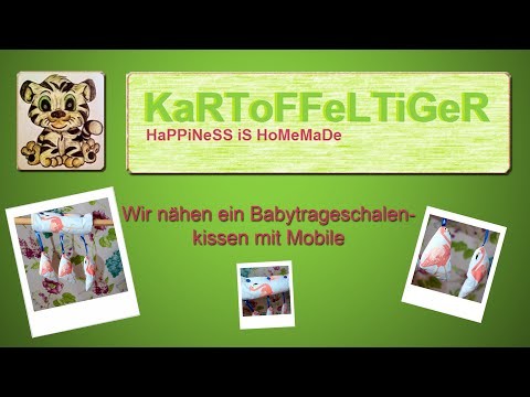 DIY - Wir nähen ein Babytrageschalenkissen mit Mobile - "FlaminGO"