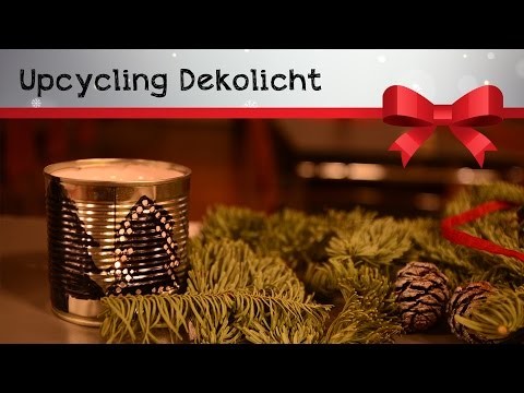 Upcycling Weihnachtsdeko Dekolicht *XMAS* DIY Tutorial