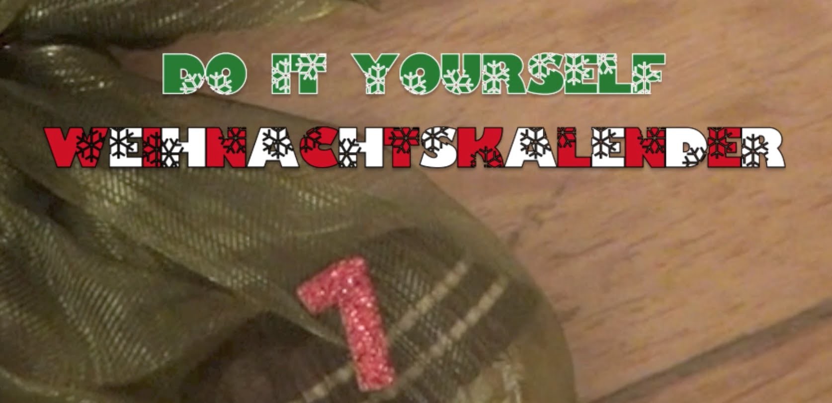 DIY WEIHNACHTSKALENDER I 1. Türchen