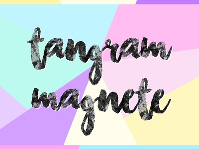 DIY Tangram Magnete Tutorial | Geschenke & Deko mit Salzteig selber basteln