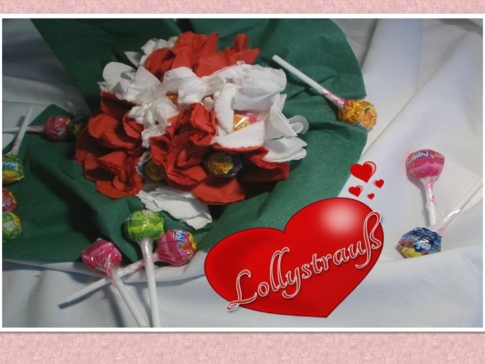 DIY - Lollyblumenstrauß I Valentinstag #1