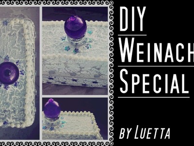 DIY - Schmuckaufbewahrung – Schmuckkästchen – Weihnachts Special by Luetta