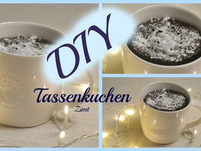 DIY Zimt Tassenkuchen