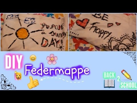 DIY Federmappe ☺||| Back 2 School ♪ ||| MyLifestyle ♥