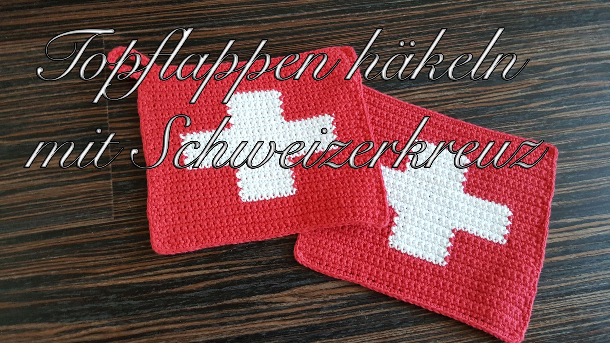 Topflappen häkeln mit Schweizerkreuz
