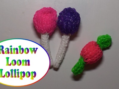 Rainbow Loom Lollipop 3D (deutsche Anleitung)