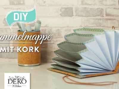 DIY: hübsche Sammelmappe mit Kork einfach selber machen [How to] Deko Kitchen