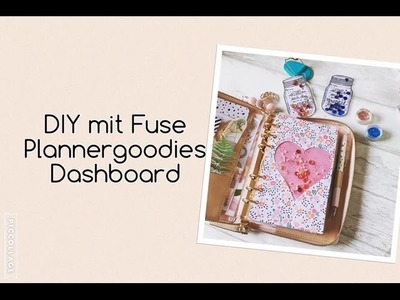 Fuse Tool DIY Plannergoodies und Dashboard | Mason Jar | Valentines Day | deutsch | filolove_